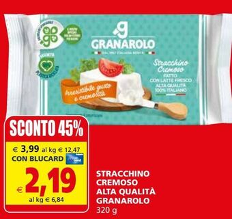 Il Gigante Stracchino cremoso alta qualità granarolo offerta