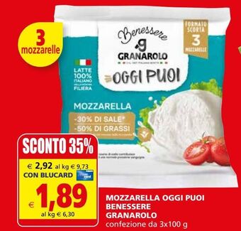 Il Gigante Mozzarella oggi puoi benessere granarolo offerta
