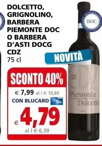 Il Gigante Dolcetto grignolino, barbera piemonte doc o barbera d'asti docg cdz offerta