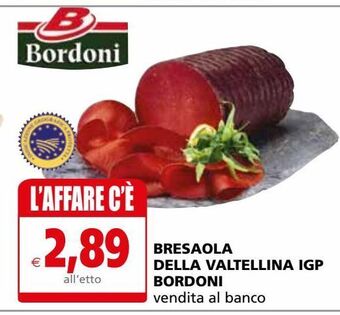 Il Gigante Bresaola della valtellina igp bordoni offerta