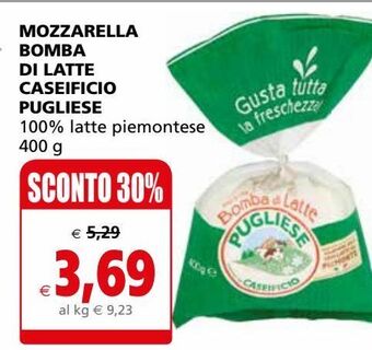 Il Gigante Mozzarella bomba di latte caseificio pugliese offerta