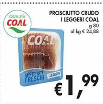 Prosciutto crudo i leggeri coal