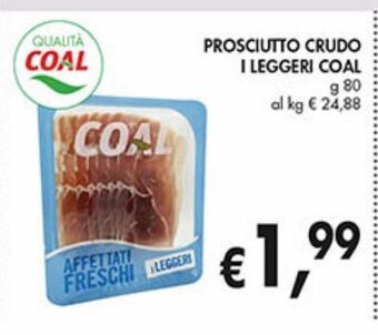 Prosciutto crudo i leggeri coal
