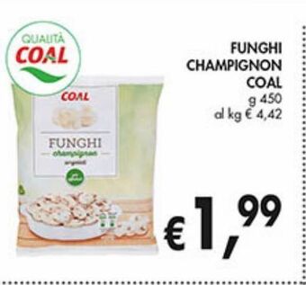 Supermercato Coal Funghi champignon coal offerta