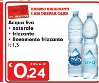 Acqua eva -naturale -frizzante -lievemente frizzante