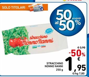Spazio Conad Stracchino nonno nanni offerta