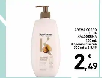 Spazio Conad Crema corpo fluida kaloderma offerta