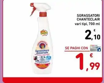 Spazio Conad Sgrassatore chanteclair offerta