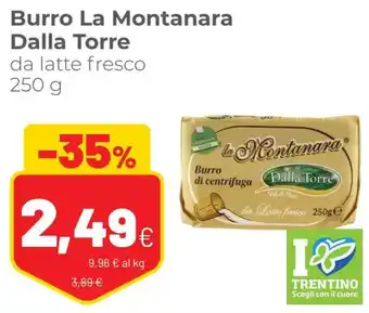 Coop Dalla Torre Burro La Montanara Da Latte Fresco 250 g offerta