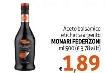 Spak Supermercati Monari Federzoni Aceto balsamico etichetta argento ml 500 offerta