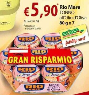 Extra Supermercati Rio Mare Tonno all'Olio d'Oliva 80 g x 7 offerta