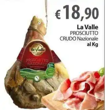 Extra Supermercati La Valle Prosciutto Crudo Nazionale offerta