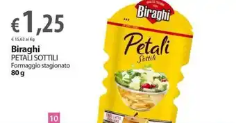 Extra Supermercati Biraghi Petali Sottili Formaggio stagionato 80 g offerta