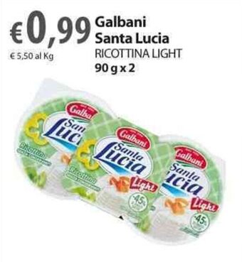 Extra Supermercati Galbani Santa Lucia Ricottina Light 90 g x 2 offerta