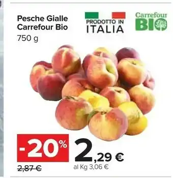 Carrefour Carrefour Bio Pesche Gialle offerta