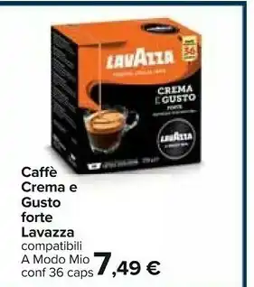 Carrefour Lavazza Lavazza - Lavazza Crema e Gusto Gusto Forte offerta