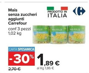 Carrefour Carrefour Mais Senza Zuccheri Aggiunti offerta