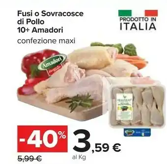 Carrefour Amadori Amadori Fusi O Sovracosce Di Pollo 10+ offerta