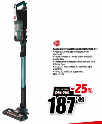 MediaWorld Hoover Scopa elettrica ricaricabile HF522LCG 011 offerta