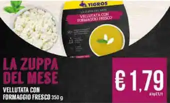 Tigros Tigros La Zuppa del Mese offerta