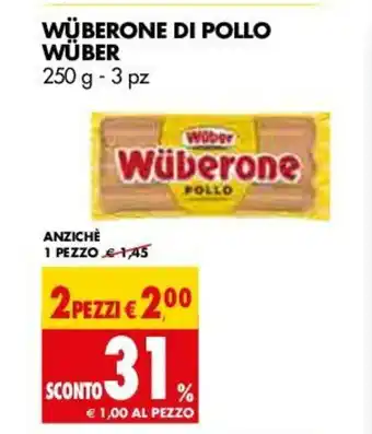 Tigros Wüber Wüberone di Pollo 250g 3pz offerta