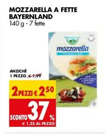 Bayernland Mozzarella a Fette 140g 7 fette