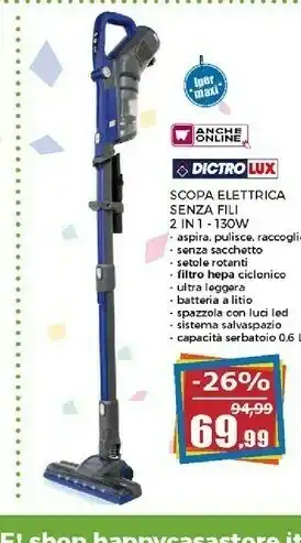 Happy Casa Dictro Lux Scopa Elettrica Senza Fili 2 In 1 offerta
