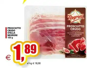Il Gigante Negroni Prosciutto crudo offerta