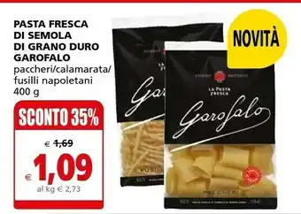 Il Gigante Garofalo Pasta fresca offerta