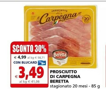 Il Gigante Beretta Prosciutto crudo offerta