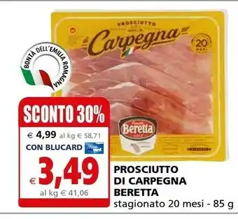 Il Gigante Beretta Prosciutto crudo offerta