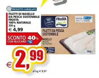 Il Gigante Frosta Nasello offerta