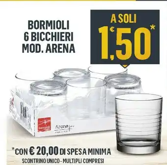 Deco Supermercati Bormioli Rocco 6 Bicchieri Arena offerta