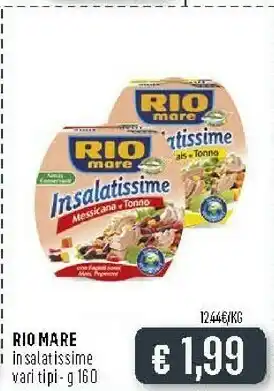 Deco Supermercati Rio Mare Insalatissime Messicana E Tonno 160 G(ml) offerta