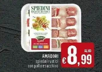 Deco Supermercati Amadori Spiedini Rustici Con Pollo E Tacchino offerta