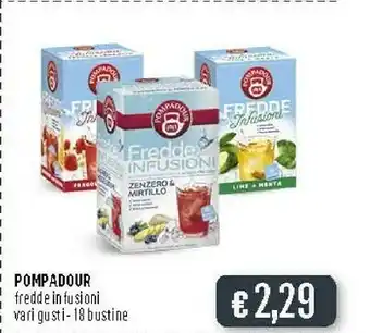 Deco Supermercati Pompadour Fredde Infusioni Zenzero & Mirtillo 45 G(ml) offerta