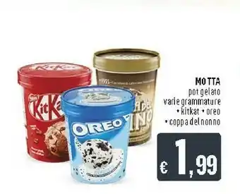 Deco Supermercati Motta Pot Gelato Kitkat/ Oreo/ Coppa Del Nonno offerta