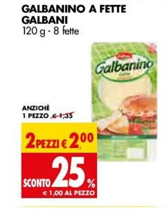 Tigros Galbani Galbanino a Fette 120g 8 fette offerta
