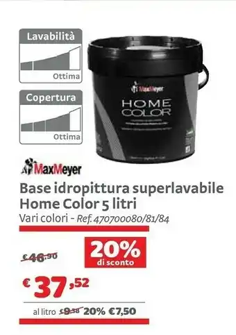Bricocenter MaxMeyer Base Idropittura Superlavabile Home Color 5 Litri offerta