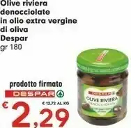 Despar Despar Olive Riviera Denocciolate In Olio Extra Vergine Di Oliva offerta