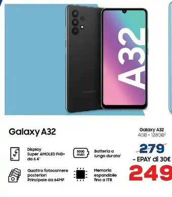 Euronics Samsung Galaxy A32 128GB Display 6.4” FHD+ Super AMOLED Awesome White offerta