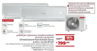 Bricocenter Ariston Climatizzatore Fisso Dualsplit Zenus 9000 + 12000 BTU/h offerta
