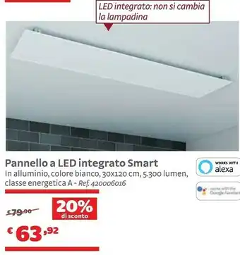 Bricocenter Pannello A Led Integrato Smart offerta