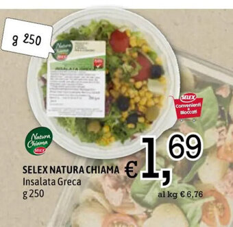 Famila Selex Natura Chiama Insalata Greca 250 g offerta