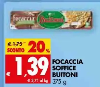 Tigros Focaccia Soffice Buitoni 375g offerta
