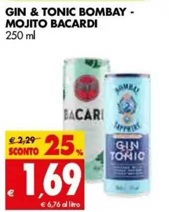 Tigros Gin & Tonic Bombay Mojito Bacardi 250ml offerta