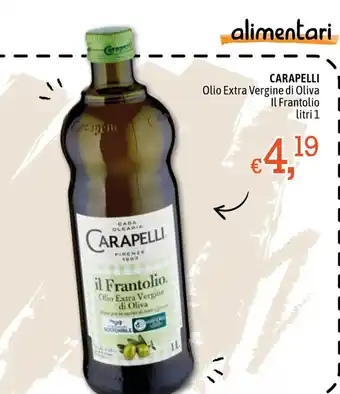 Famila Carapelli Olio Extra Vergine di Oliva il Frantolio litri 1 offerta