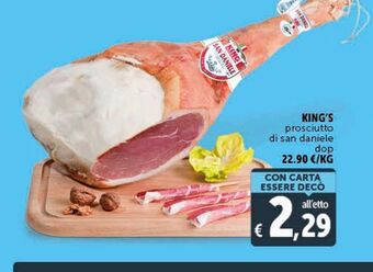 Deco Maxistore King's prosciutto di san daniele dop offerta