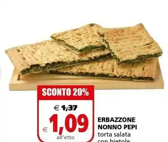 Il Gigante Nonno Pepi Erbazzone /Torta Salata Con Bietole offerta