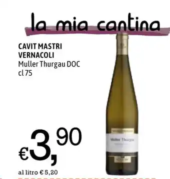 Famila La mia cantina Cavit Mastri Vernacoli Muller Thurgau DOC cl 75 offerta